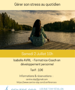 Affiche conférence Gérer son stress au quotidien 02 juillet 2022 par Isabelle Avril