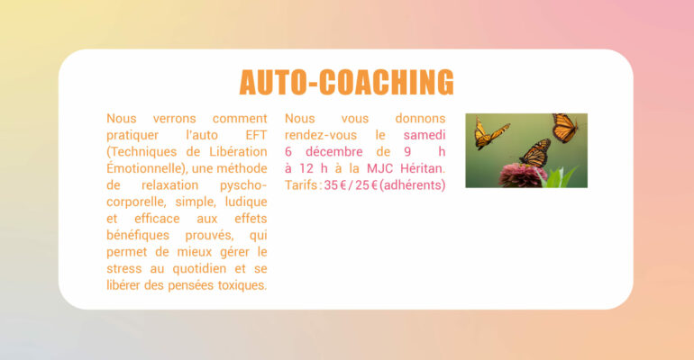 FLYER2 S’initier à l’EFT en auto-traitement-Isabelle AVRIL - MJC - 06dec2025
